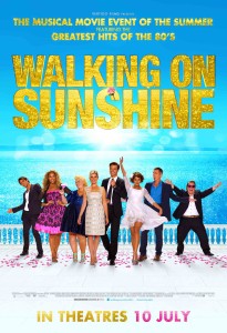 Walking on Sunshine - Arterton, Scholey poster